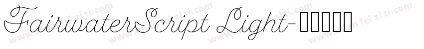 FairwaterScript Light字体转换